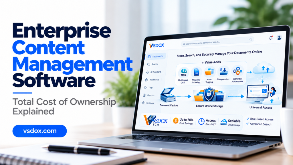 Enterprise Content Management Software: Total Cost of Ownership Explained 43 Enterprise Content Management Software Total Cost of Ownership Explained